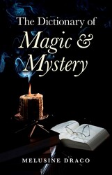 The Dictionary of Magic & Mystery