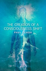 Creation of a Consciousness Shift