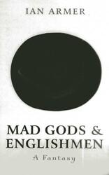 Mad Gods and Englishmen