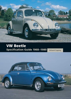 VW Beetle Specification Guide 1968-1980 VW Beetle Specification Guide 1968-1980