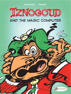 Iznogoud and the Magic Computer Iznogoud and the Magic Computer