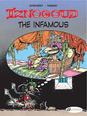 Iznogoud The Infamous Iznogoud The Infamous