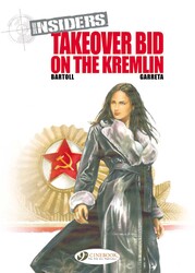 Takeover Bid on the Kremlin Takeover Bid on the Kremlin