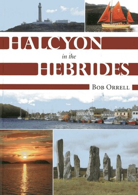 Halcyon in the Hebrides Halcyon in the Hebrides
