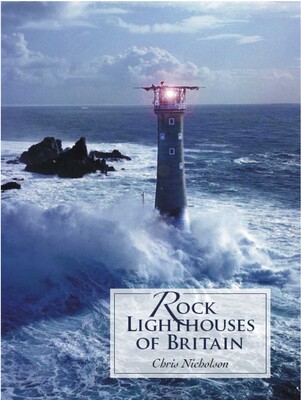 Rock Lighthouses of Britain Rock Lighthouses of Britain