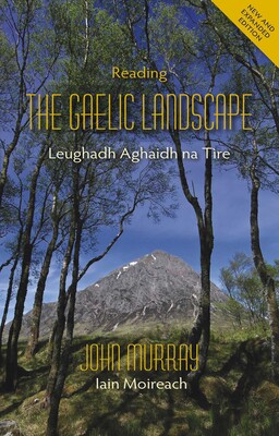 Reading the Gaelic Landscape Reading the Gaelic Landscape