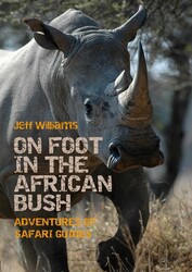 On Foot in the African Bush On Foot in the African Bush