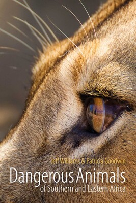 Dangerous Animals of Southern and Eastern Africa Dangerous Animals of Southern and Eastern Africa