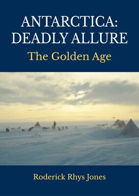 Antarctica: Deadly Allure Antarctica: Deadly Allure