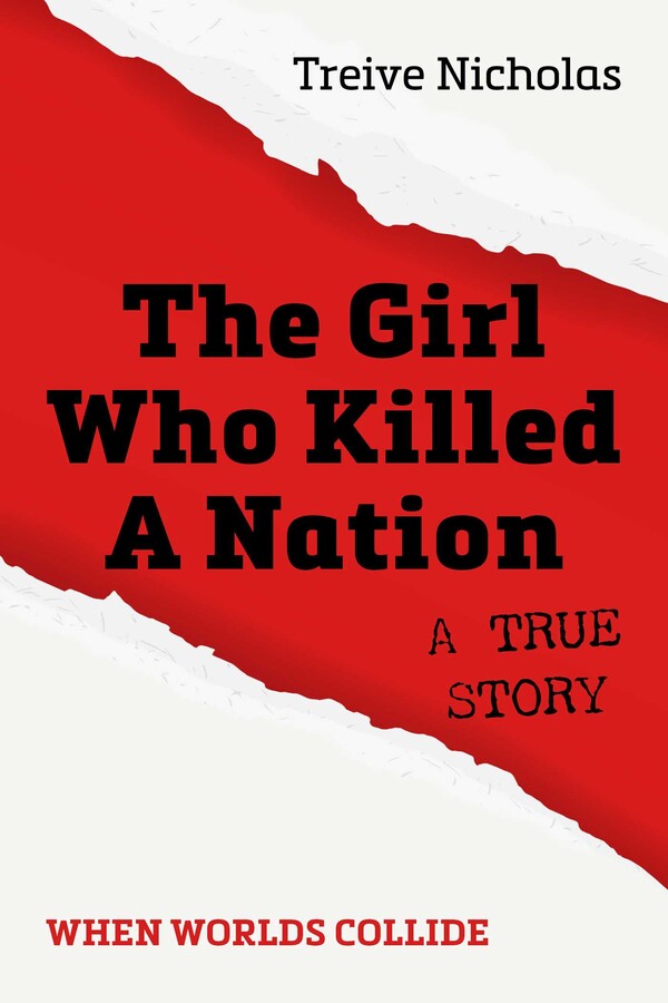 Girl Who Killed A Nation