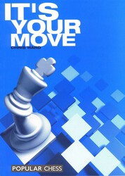It's Your Move It's Your Move