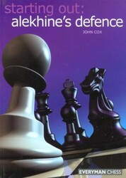 Starting Out: Alekhine Defence Starting Out: Alekhine Defence