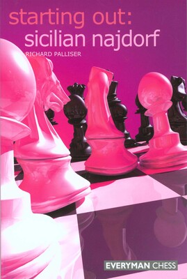 Starting Out: Sicilian Najdorf Starting Out: Sicilian Najdorf