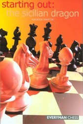 Starting Out:The Sicilian Dragon Starting Out:The Sicilian Dragon