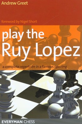 Play the Ruy Lopez Play the Ruy Lopez
