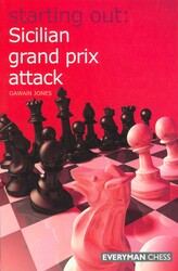 Starting Out: Sicilian Grand Prix Attack Starting Out: Sicilian Grand Prix Attack