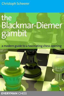 Blackmar-Deimer Gambit Blackmar-Deimer Gambit