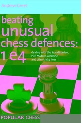 Beating Unusual Chess Defences: 1 e4