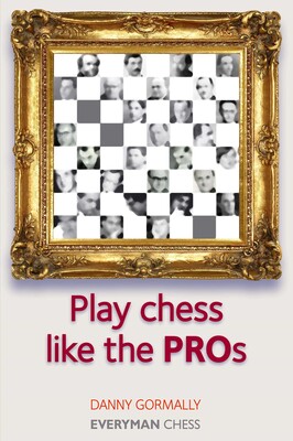 Play Chess Like the Pros Play Chess Like the Pros