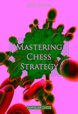 Mastering Chess Strategy Mastering Chess Strategy