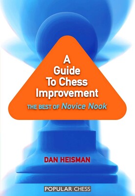 Guide to Chess Improvement Guide to Chess Improvement