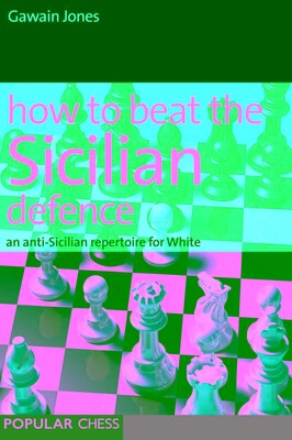 How to Beat the Sicilian Defence How to Beat the Sicilian Defence