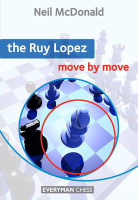 Ruy Lopez: Move by Move Ruy Lopez: Move by Move