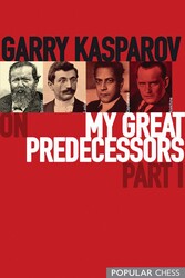 Garry Kasparov on My Great Predecessors, Part 1 Garry Kasparov on My Great Predecessors, Part 1