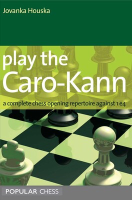 Play the Caro-Kann: Play the Caro-Kann: