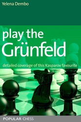 Play the Grunfeld: Play the Grunfeld:
