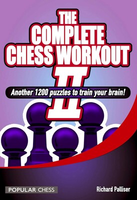Complete Chess Workout 2 Complete Chess Workout 2