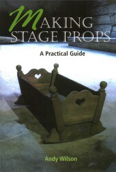 Making Stage Props Making Stage Props