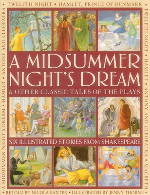 Midsummer's Night Dream & Other Classic Tales of the Plays Midsummer's Night Dream & Other Classic Tales of the Plays