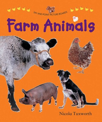 Say and Point Picture Boards: Farm Animals Say and Point Picture Boards: Farm Animals