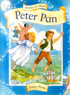 Stories to Share: Peter Pan Stories to Share: Peter Pan