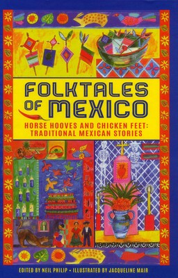 Traditional Tales 40冊 Folktales of Mexico | Book by Neil Philip, Jacqueline Mair