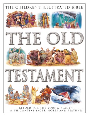 Children's Illustrated Bible: The Old Testament
