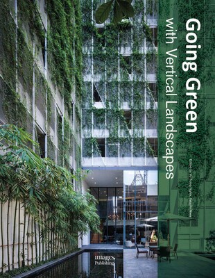 Going Green With Vertical Landscapes Going Green With Vertical Landscapes