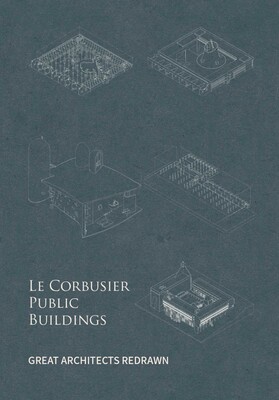 Le Corbusier Public Buildings Le Corbusier Public Buildings