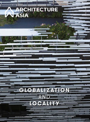 Architecture Asia: Globalization and Locality Architecture Asia: Globalization and Locality