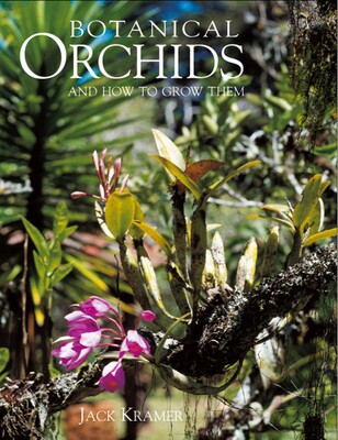 Botanical Orchids and How to Grow Them Botanical Orchids and How to Grow Them