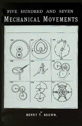 507 Mechanical Movements