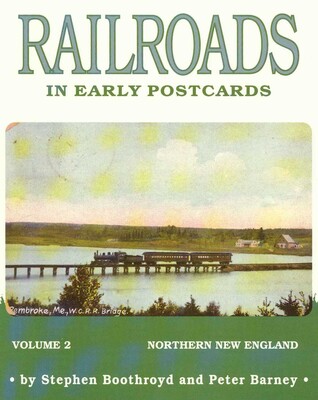 Railroads in Early Postcards Railroads in Early Postcards