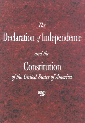 Declaration of Independence and the Constitution of the United States of America 10-copy ppk Declaration of Independence and the Constitution of the United States of America 10-copy ppk