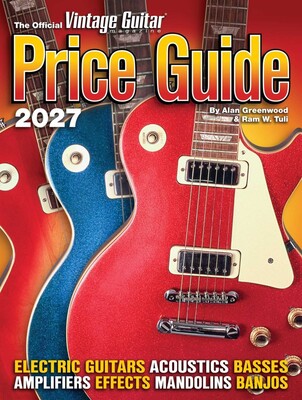 Official Vintage Guitar Magazine Price Guide 2027 Official Vintage Guitar Magazine Price Guide 2027