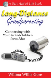 Long-Distance Grandparenting Long-Distance Grandparenting