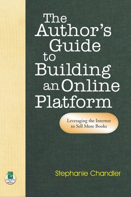 Author's Guide to Building an Online Platform Author's Guide to Building an Online Platform