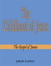 The Childhood of Jesus The Childhood of Jesus