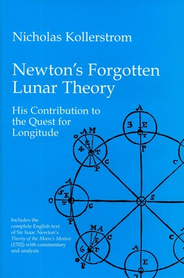 Newton's Forgotten Lunar Theory Newton's Forgotten Lunar Theory