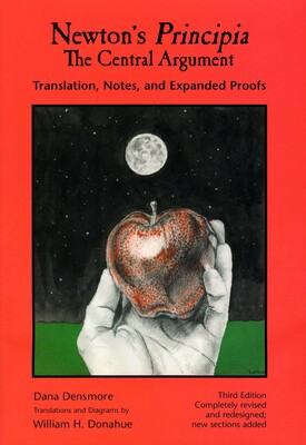 Newton's Principia, The Central Argument Newton's Principia, The Central Argument